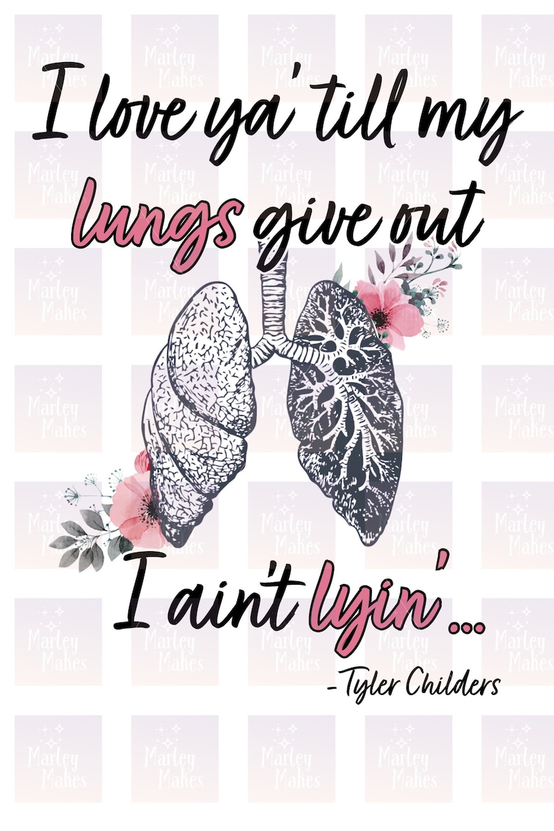 Tyler Childers Ill Love You Till My Lungs Give Out PNG Download Etsy Tyler Childers Ill Love You Till My Lungs Give Out PNG Download Etsy