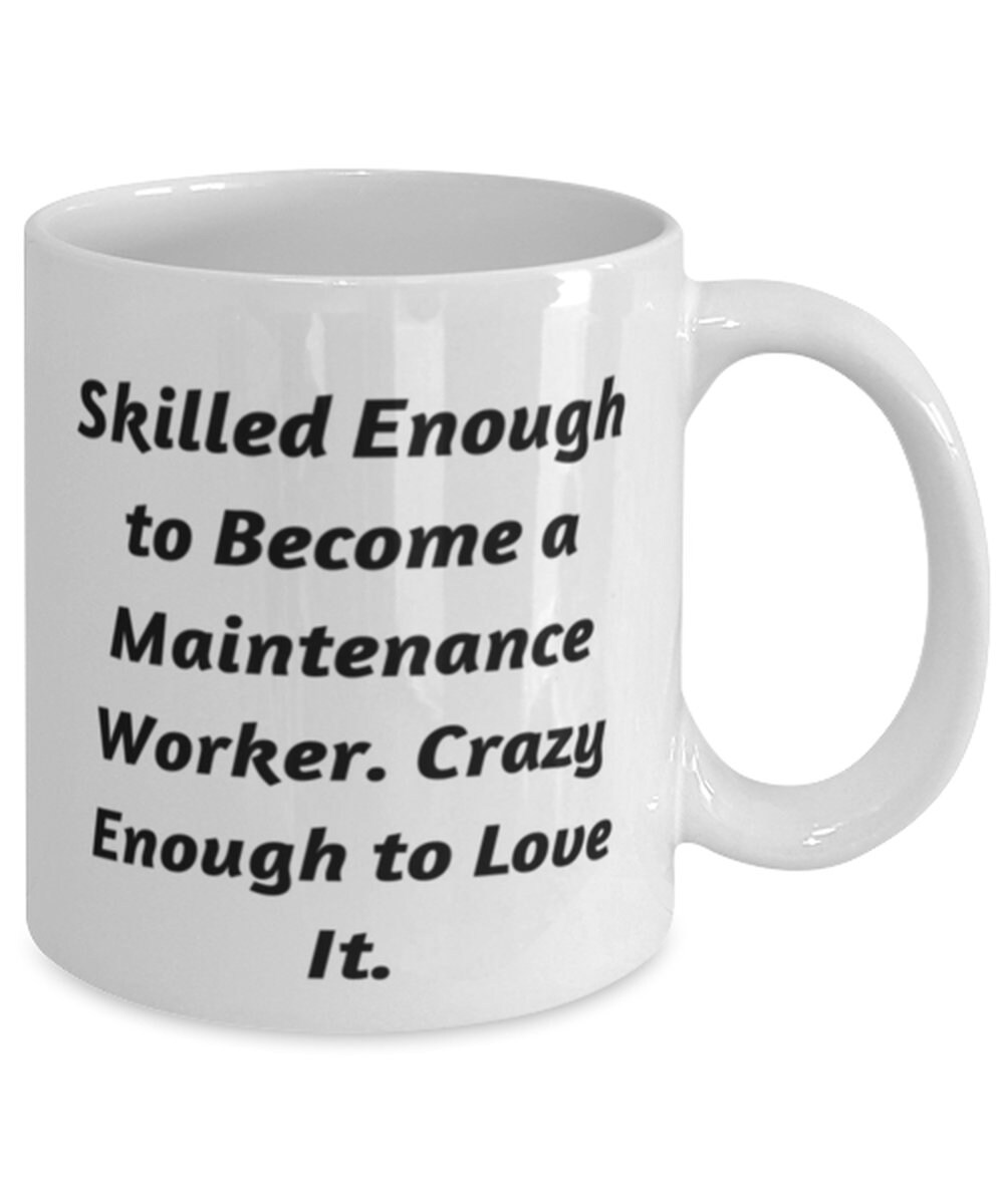 Epic Maintenance Worker Gifts Skilled Enough to A Etsy