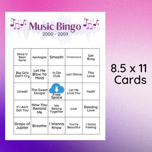May include: A printable bingo card with a blue cloud in the center that says "Free Space". The card has 25 squares with song titles from the years 2000 to 2009. The text "Music Bingo 2000-2009" is at the top of the card. The text "8.5 x 11 Cards" is in the upper right corner of the card.
