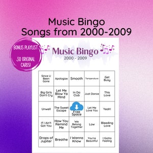 May include: A pink and purple bingo card with the title "Music Bingo Songs from 2000-2009". The card has a 5x5 grid with song titles from the years 2000-2009. The center square is marked "Free Space".