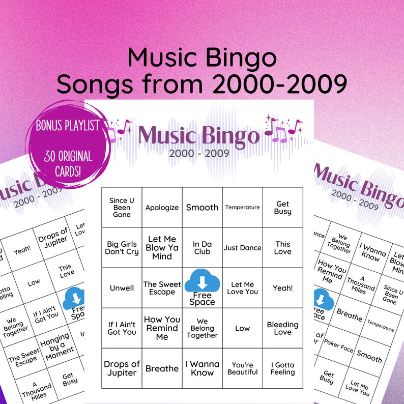May include: A printable music bingo card with a blue cloud in the center that says "Free Space". The card is filled with song titles from the years 2000-2009. The card is part of a larger set of 30 original bingo cards.