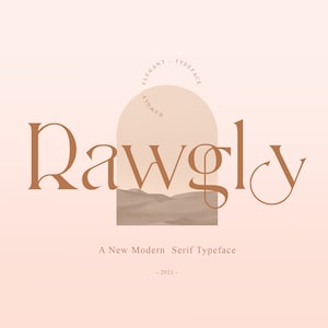Rawgly Font - Serif Font, Modern Font, Boho Font, Branding Font, Swash Font, Fonts for Cricut, Boho Fonts, Cricut Fonts