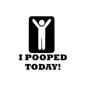 I pooped today SVG