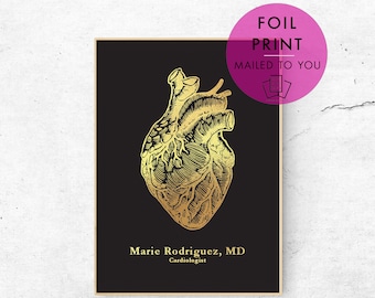 Personalized Foil Gift for Doctor, Surgeon, Resident, Medical Student, RN Nurse, Graduate, Cardiology Cardiologist Cardiac Heart Anatomy Art