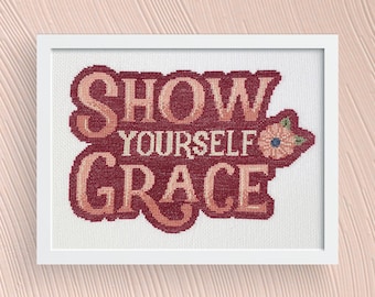 Show Yourself Grace - Cross Stitch Pattern