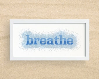 Breathe - Cross Stitch Pattern