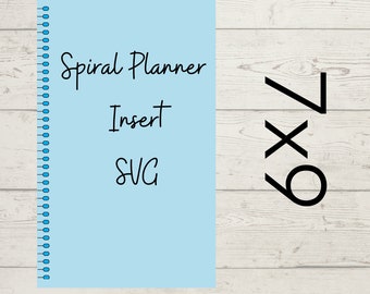 Spiral Bound Planner Insert SVGs | 7x9 | Printable Planner Pages | Customizable Planner Templates | Digital Download