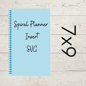 May include: A light blue spiral planner insert SVG file. The text "Spiral Planner Insert SVG" is written on the front of the planner insert. The size of the planner insert is 6 x 7 inches.