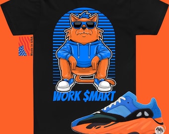 Yeezy 700 Bright Blue Match shirt "WORK SMART"