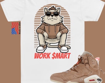 Jordan 6 Retro Travis Scott British Khaki T-Shirt, Jordan 6 Retro Travis Scott Shirt "WORK SMART"