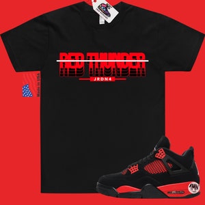 Red Thunder JRDN 4 Shirt Matching Jordan 4 Red Thunder