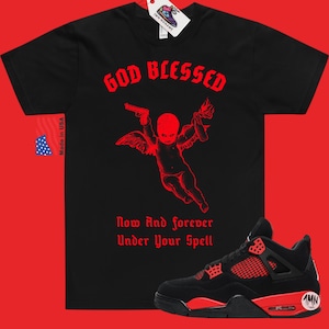 God Blessed Shirt matching Jordan 4 Red Thunder