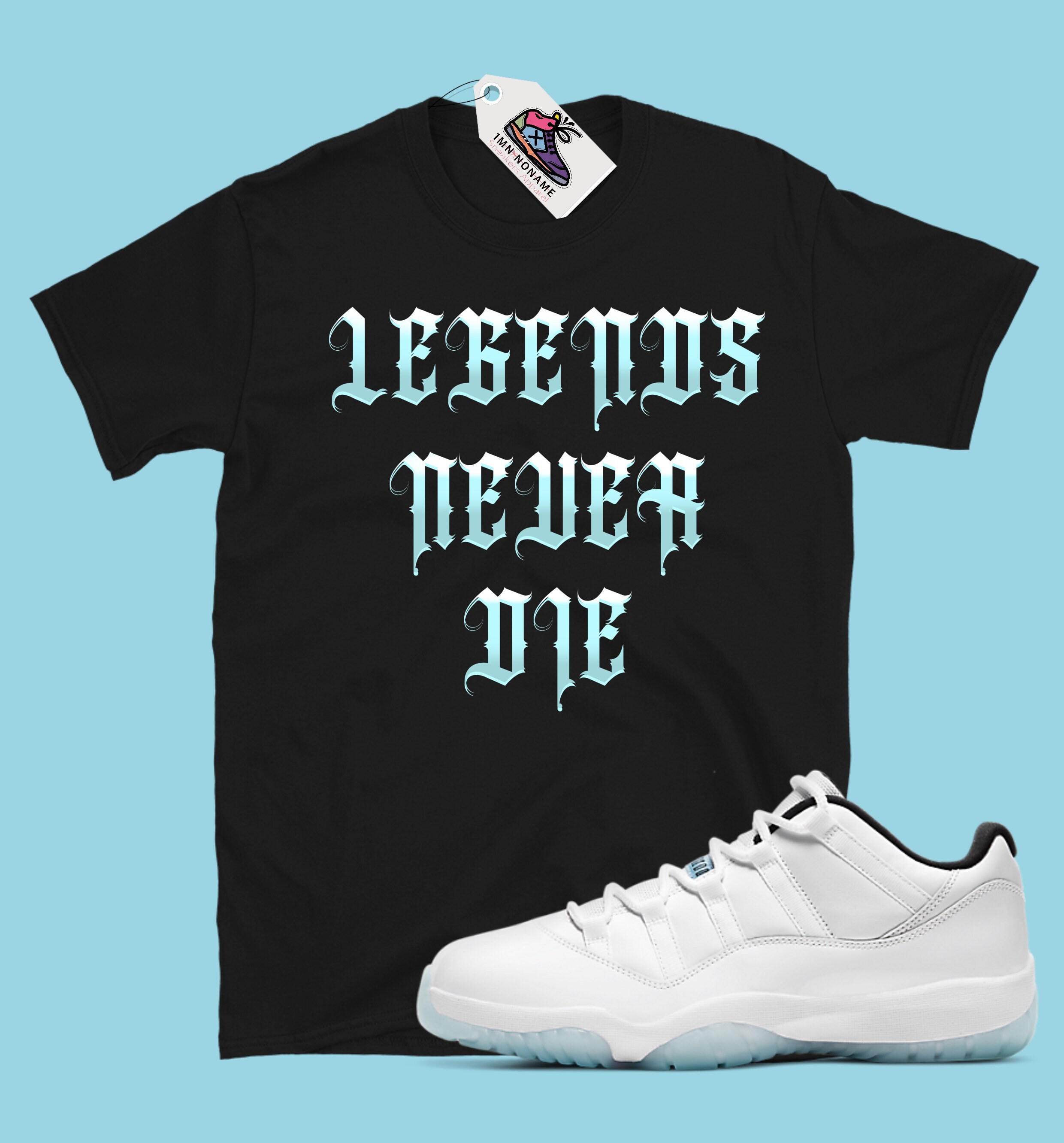 Legends Never Die T Shirt Jordan 11 Retro Low Legend Blue Etsy Australia