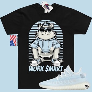 Adidas Yeezy Boost 350 Mono Ice Match Skjorta "WORK SMART" bild 2