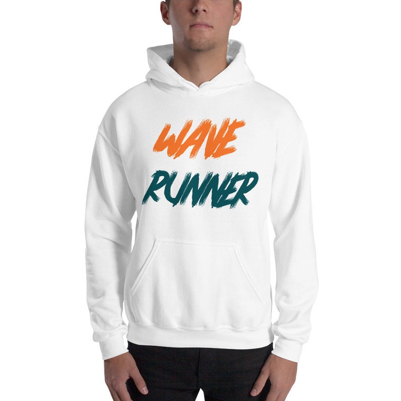 May include: White hooded sweatshirt with the text "WAVE RUNNER" in orange and teal brushstroke lettering.