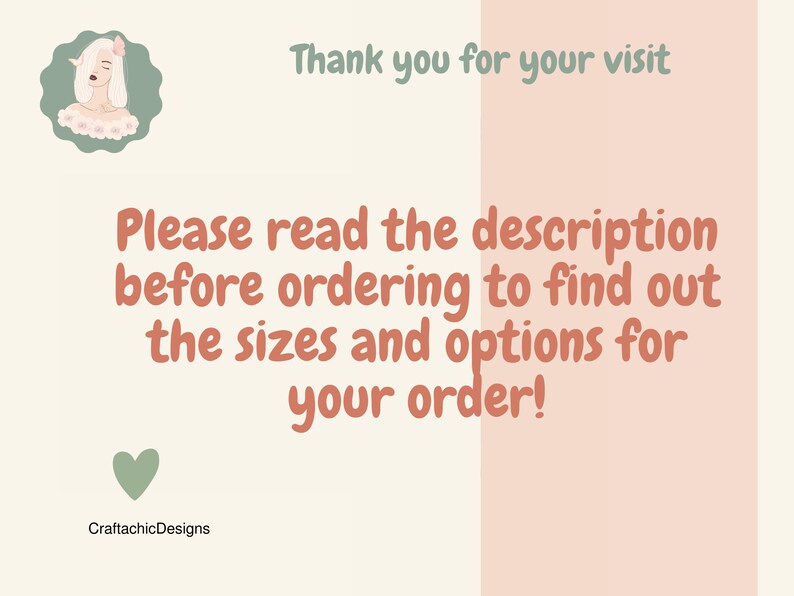 May include: A pink and green graphic with a cartoon fairy and the text "Thank you for your visit. Please read the description before ordering to find out the sizes and options for your order!" and the text "CraftachicDesigns".