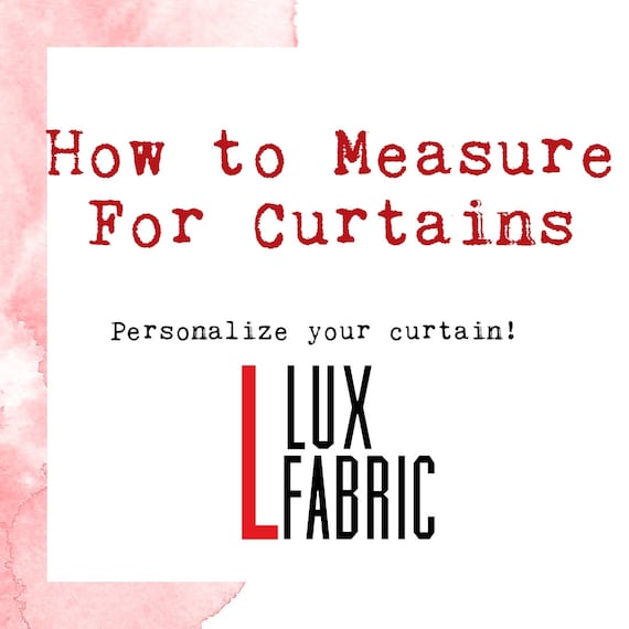 How To Measure Curtain Dimensions