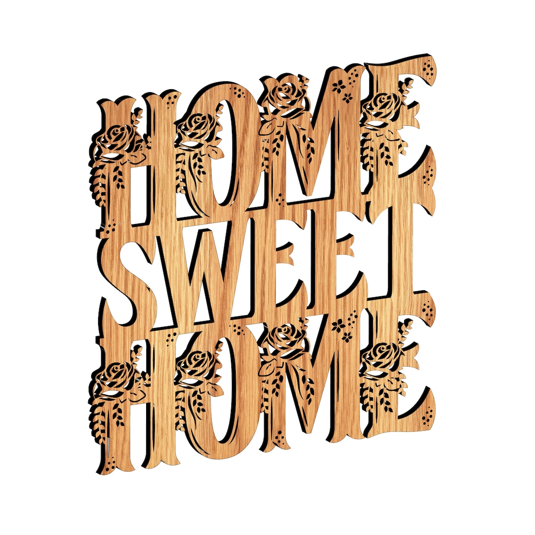 Sweet Home Laser Cut DXF | Glowforge SVG |wall Art Decor Pattern | CNC ...