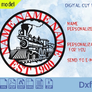 May include: A black and red circular design featuring a steam train illustration. The words "NAME" and "EST 1900" are in red. The text "DIGITAL CUT FILES", "NAME PERSONALIZED", "PERSONALIZATION FOR YOU", and "SEND TO E-MAIL" are also visible.