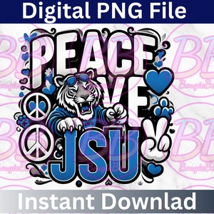Peace Love JSU、JSu Tigers 1877 PNGデザイン、JSUデジタルファイル、ジャクソン州立大学、HBCUファイル、Thee I Love、ジャクソン州立大学