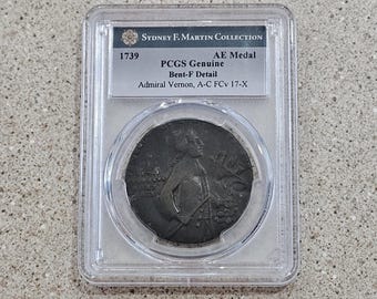 1739 Admiral Vernon A-C FCv 17-X "Who Took Porto Bello With Six Ships Only" AE Medal PCGS Genuine Bent F Details Sydney F. Martin Collection