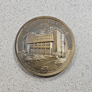 Vintage 1879-1979 University Of Arkansas For Medical Sciences &quot;To Teach To Serve To Search&quot; 3 Inch Bronze Medallion By Medallic Art Co