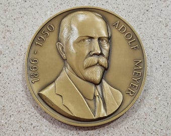 Vintage 1866-1950 Adolf Meyer #2730 Pathfinders In Psychiatry 3 Inch Bronze Medallion By Medallic Art Co- Father Of American Psychobiology