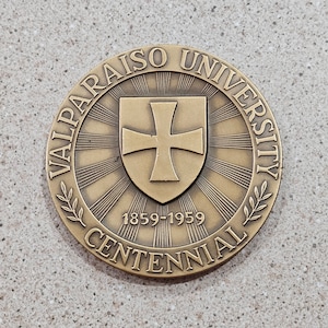 Vintage 1859-1959 Valparaiso University MDCCCLIX Centennial &quot;In Luce Tua Videmus Lucem&quot; 2.75 Inch Bronze Medallion By Medallic Art Co RARE