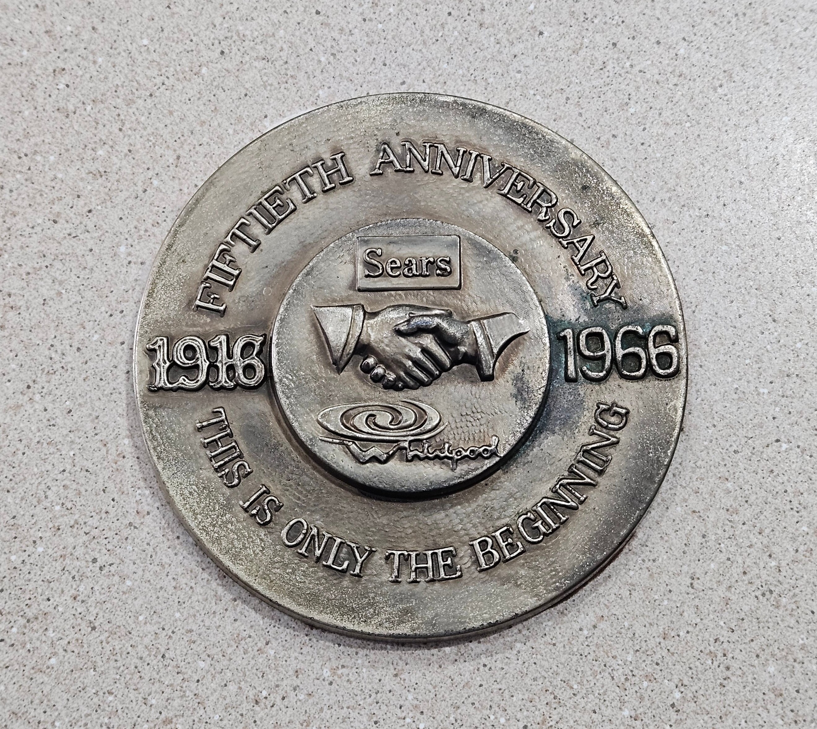 Vintage 1916-1966 Sears Whirlpool 15th Anniversary Hand Shake "This Is Only The Beginning" 5 Inch Medallion- Vintage Department Store- RARE!