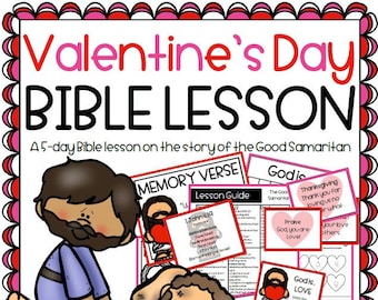 Valentine's Day Bible Lesson for Kids, The Good Samaritan Bible Lesson, Homeschool Printable, Sunday School Lesson