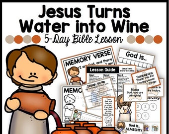 Jesus Turns Water into Wine 5-Day Bible Lesson, Miracle of Jesus Craft, Homeschool Activities, Sunday School Lesson