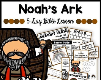 Noah's Ark 5-Day Bible Lesson, Homeschool Activities, Sunday School Lesson