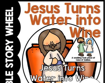 Jesus Turns Water into Wine Bible Story Wheel, First Miracle of Jesus, Bible Story Craft, Sunday School Activity