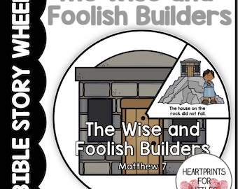 Wise and Foolish Builders Bible Story Wheel Craft, Sunday School Activity