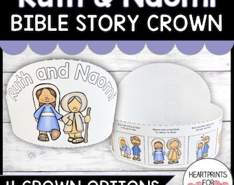 May include: A printable crown craft for kids featuring the Bible story of Ruth and Naomi. The crown has four sections with illustrations and text. The text includes "Ruth and Naomi", "Naomi instructed Ruth to return to Boaz", and "Boaz took notice of Ruth in the grain field".