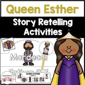Queen Esther Bible Story Retelling Activities for Kids, Esther 2-7, The Book of Esther, Sunday School Activity