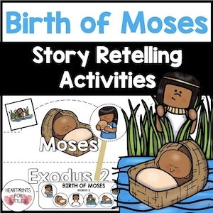 Birth of Moses Bible Story Retelling Activities for Kids, Homeschool Printable, Sunday School Activity