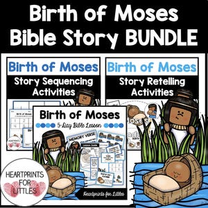 The Birth of Moses Bible Story Bundle, 5-Day Bible Lesson, Sequencing Activities, Retelling Activities, Sunday School Resources