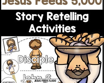 May include: Black and white illustration of a story retelling activity for children. The illustration features Jesus feeding 5,000 people with loaves of bread and fish. The text "Jesus Feeds 5,000" and "John 6" is included in the image.
