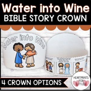 以下が含まれることがあります： 「Water into Wine BIBLE STORY CROWN」の文字が入った白い紙製の王冠。王冠には聖書の登場人物のイラストと「Water into Wine」の文字が描かれています。王冠の下部には「4 CROWN OPTIONS」と書かれています。