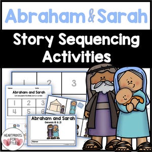 Abraham and Sarah Bible Story Sequencing Activities for Kids, Homeschool Printable, Sunday School Lesson