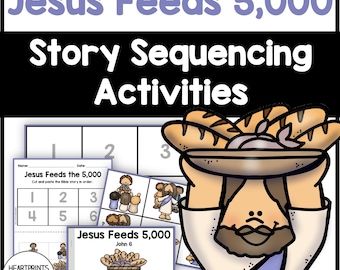 May include: A printable worksheet for a Bible story sequencing activity. The worksheet features a black and white illustration of Jesus feeding 5,000 people with loaves of bread and fish. The title of the worksheet is "Jesus Feeds the 5,000".