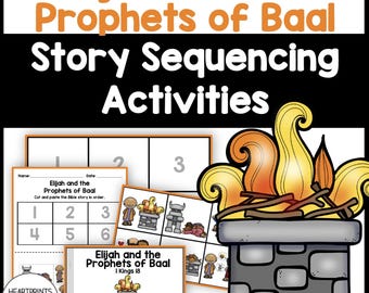 Elijah and the Prophets of Baal Story Sequencing Activities (Digital Download)