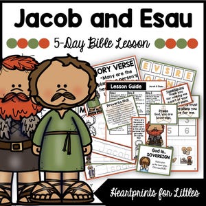Jacob and Esau 5-Day Bible Lesson for Kids, Genesis 25 and 27, Homeschool Activities, Sunday School Lesson