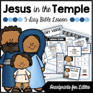 Jesus in the Temple 5-Day Bible Lesson, Homeschool Activities, Sunday School Lesson