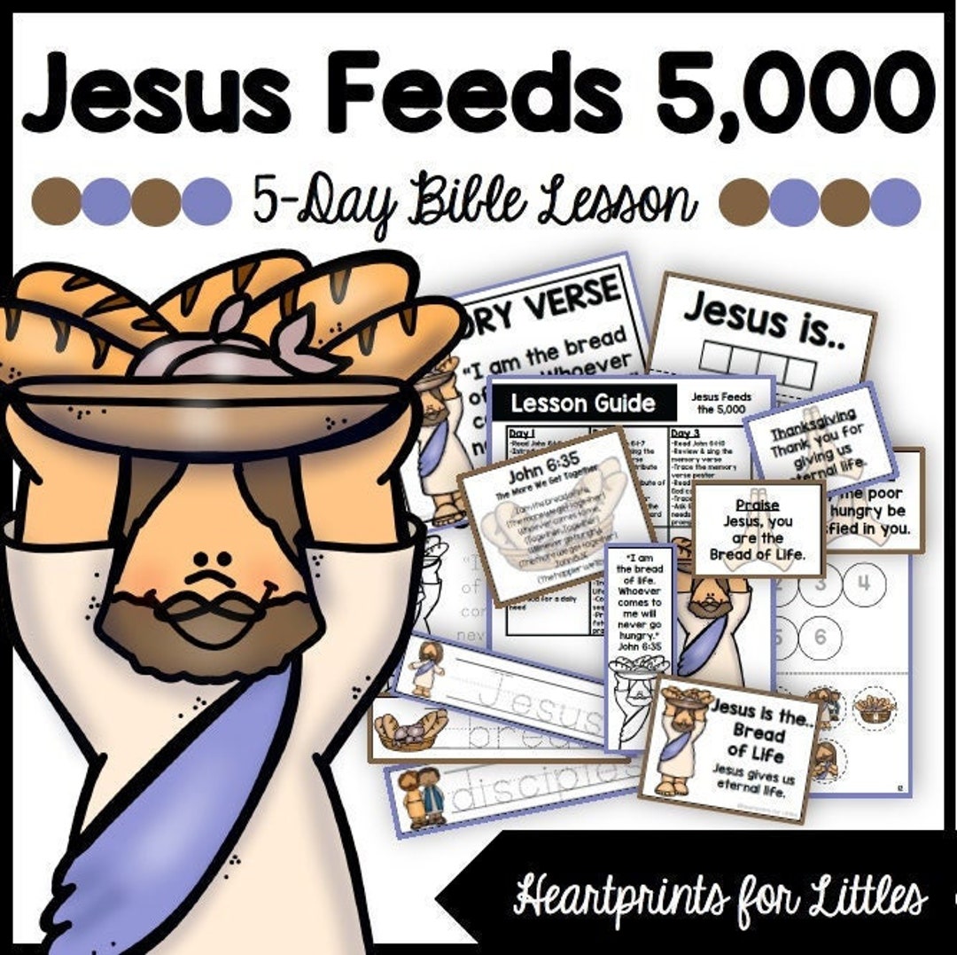 Jesus Feeds the 5,000, 5-day Bible Lesson, Homeschool Activities