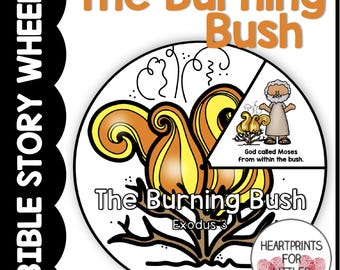 May include: A colorful illustration of the burning bush story from the Bible. The image shows a bush with flames, a man standing next to it, and the text "God called Moses from within the bush." The text "The Burning Bush Exodus 3" is also included.