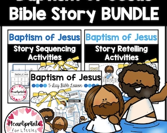 Baptism of Jesus Bible Story Bundle, Activities and Lesson (Digital Download)
