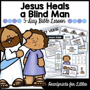 Jesus Heals a Blind Man Bible Lesson, John 9:1-12, Homeschool & Sunday School Activities (Digital Download)