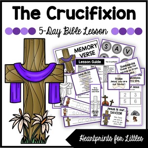 Easter 5-Day Bible Lesson, Good Friday Bible Lesson, The Crucifixion, Homeschool Activities, Sunday School Lesson